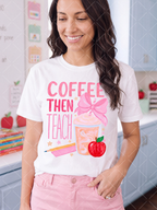 Coffee Then Teach Teacher PNG Design + 9 Styled Mockups