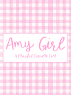 Amy Girl playful handwritten script font shown in pink lettering over a pink watercolor gingham background