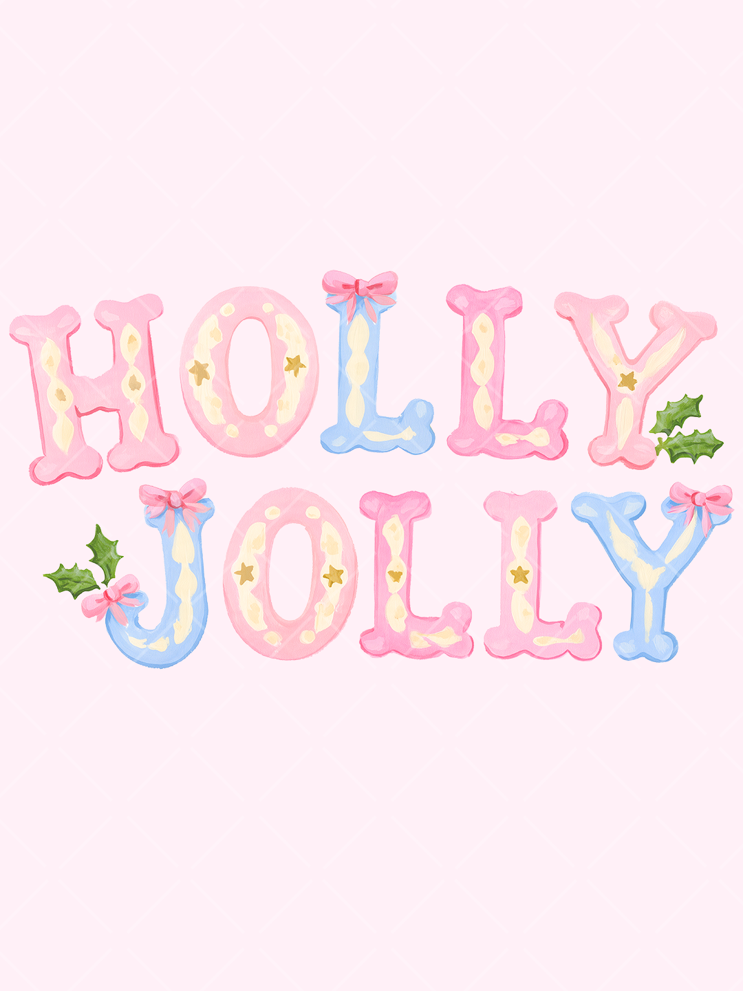 Watercolor-style Holly Jolly lettering in pink and blue with frosted cookie details, bows, gold stars, and green holly leaves.