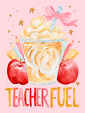 Watercolor Teacher Fuel design with a whipped coffee drink, red apples, colorful pencils, rulers, gold stars, and a pink bow-tied straw.