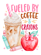 Fueled by Coffee and Crayons Teacher PNG Design