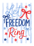 Watercolor Let Freedom Ring design with red and blue lettering, pale blue stripes, patriotic stars, and red and blue bows.